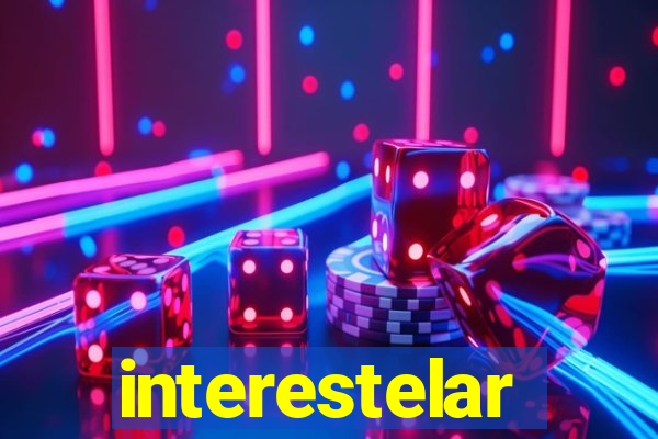 interestelar completo dublado hd